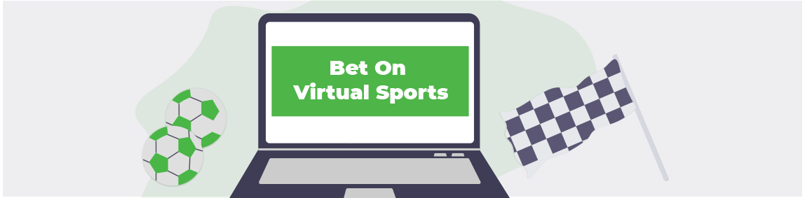 A computer screen showing the words “Bet On Virtual Sports”